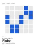 Fisica per il Liceo Scientifico Biennio: teoria, esempi ed esercizi