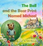 The Lulu.Com The Ball and the Bear Print Named Michael