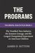 The Programs: The Troubled-Teen Industry, the Synanon Lineage, and the Longest Unregulated Experiment on American Children