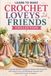 Learn to Make Crochet Loveys and Friends Collection