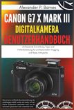 Canon G7 X Mark III Digitalkamera Benutzerhandbuch