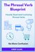 The Phrasal Verb Blueprint