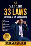C.A.S.E. 33 Laws of Connection & Execution