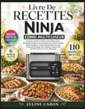 Livre Ninja Livre De Recettes Ninja Combi Multicuiseur