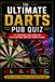 The Libri GmbH The Ultimate Darts Pub Quiz Paperback