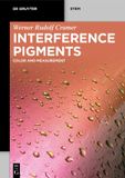 Interference De Gruyter STEM- Interference Pigments: Color and Measurement