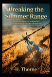 Breaking Independently Published High Desert Desires- Breaking the Summer Range Paperback