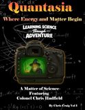Quantasia Where Energy and Matter Begin