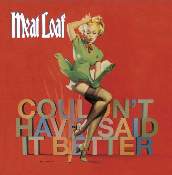 Meat Loaf - I Couldn't Have Said It Better Myself (CD)