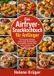 Das Bookmundo Das Airfryer-Snackkochbuch für Anfänger