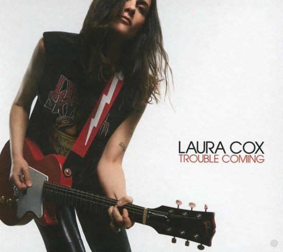 Trouble Laura Cox Trouble Coming