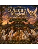 DIANA'S MAGICAL EQUESTRIAN CENTER