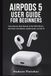 AirPods Apple AirPods 5 User Guide for Beginners