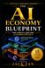 The AI Economy Blueprint: How to Build a Long-Term AI Economy Portfolio