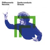 Santtu Signum Classics Santtu Conducts Strauss - Don Juan, Eine Alpensinf