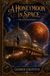 A Honeymoon in Space: The Annotated Edition — A Pioneering 1901 Adventure Across the Solar System