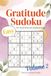 Gratitude Easy Sudoku Brain Games: Large Print Easy Sudoku for Gratitude, Calm and Mental Clarity | One Puzzle Per Page with Solutions | 6x9 Easy ... for Adults, Seniors and Beginners (Volume 2)