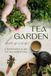 Tea Garden Basics: A Beginner's Guide to Tea Gardening