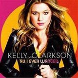 Kelly Sony Music All I Ever Wanted (Deluxe Version)