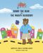 Benny the Bear and the Mighty Blueberry: A Superfood Adventure