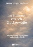 Im Tredition Im Himmel ess' ich Zuckerwatte