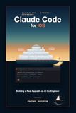 Claude Code for iOS: Building a Real App with an AI Co-Engineer