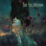 Sea The Sea Within - The Sea Within