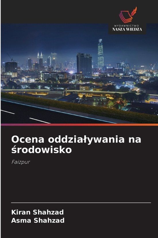Ocena Wydawnictwo Nasza Wiedza Ocena oddzialywania na środowisko