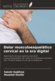 Dolor musculoesquelético cervical en la era digital: Exploración de la prevalencia del dolor musculoesquelético de cuello en la población anciana (60-75 años) debido al uso del smartphone
