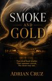 Smoke and Gold