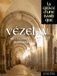 Vézelay - Un chemin de lumière