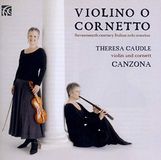 Outhere Theresa Caudle, Canzona - Violino O Cornetto - 17th Century Italian Solo Sonatas (CD)