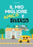 Il mio migliore amico è diverso