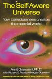 The Penguin Random House Ireland The Self-Aware Universe: How Consciousness Creates the Material World Paperback