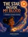 The Star Inside My Blood: The Billion-Year Journey of One Tiny Iron Atom