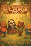 Beary: Beatbox Bedtime Story
