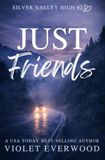 Just Friends: A Ya Mystery Romance