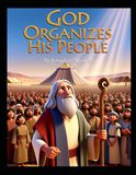 God Organizes His People (Ages 3-7)