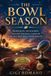 The Bol The Bowl Season Paperback