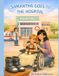 Samantha Libri GmbH Talking to Kids- Samantha Goes to the Hospital Paperback