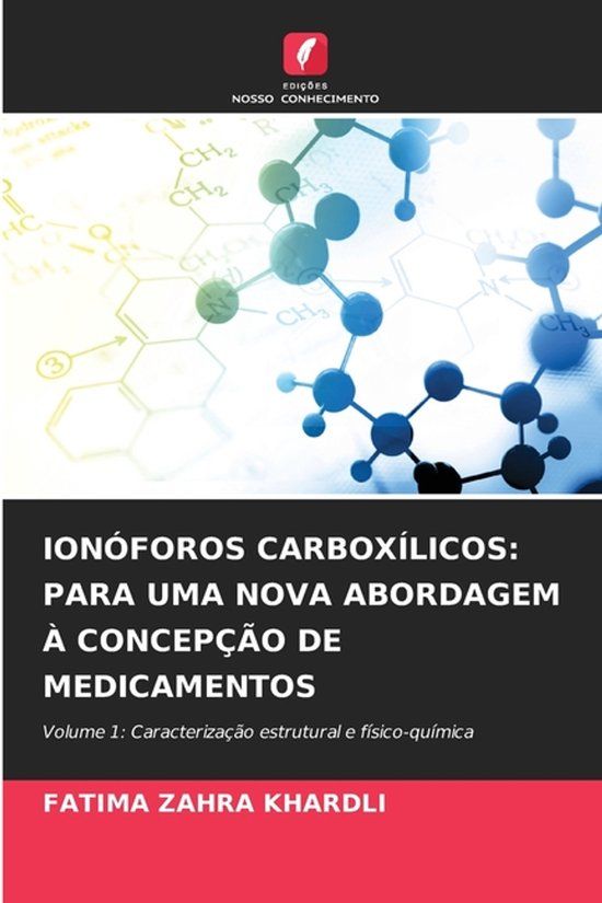 IONÓFOROS Edicoes Nosso Conhecimento Ionóforos Carboxílicos