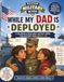 While My Dad Is Deployed: A Coloring & Resilience Activity Book for Military Kids Ages 7-10