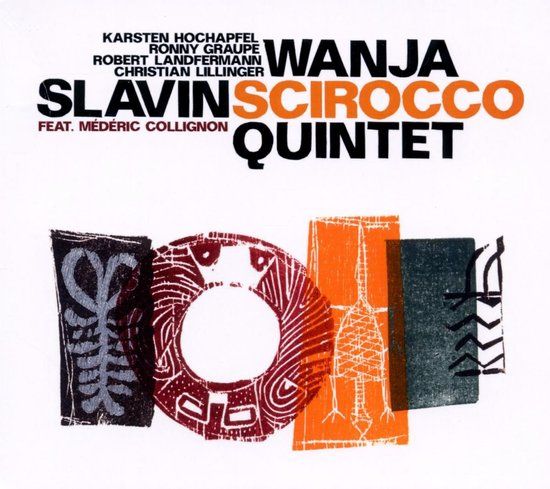 Sonic Rendezvous Wanja Slavin Quintet - Scirocco (CD)