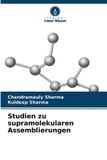 Studien Verlag Unser Wissen Studien zu supramolekularen Assemblierungen
