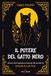 Il Leone Il potere del gatto nero. Storia a bivi ispirato ai racconti del brivido di Edgar Allan Poe Paperback