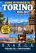 Guida Torino Travel Guide 2026-2027: Build an Itinerary Among Museums, Royal Palaces, Neighborhoods, Historic Cafes, Piedmontese Dishes, Alpine Views, and Public Transport