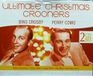Bertus Distributie Various Artists - Ultimate Christmas Crooners - 2CD