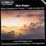 Outhere BIS Records Reger: Piano Concerto In F Minor/Suite Im Alten Stil (CD)