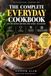 The Complete Everyday Cookbook