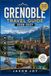 GRENOBLE TRAVEL GUIDE 2026-2027